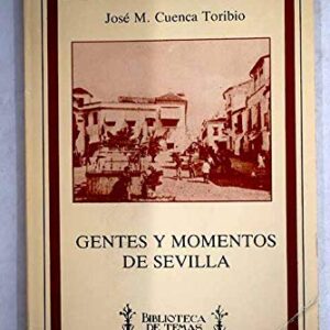 Gentes y momentos de Sevilla