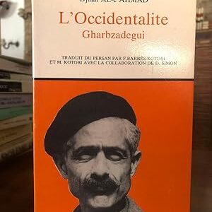 L´Occidentalite Gharbzadegui.