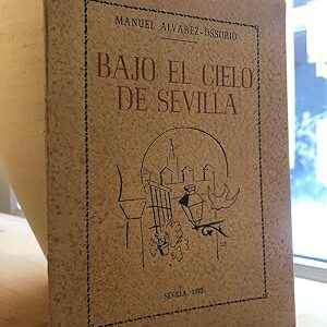 Bajo el cielo de Sevilla.