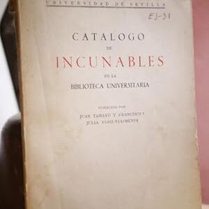 Catálogo de Incunables de la Biblioteca Universitaria