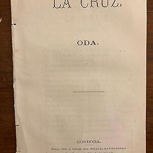 La Cruz. Oda.