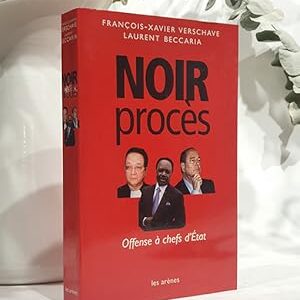 Noir procés: Offense á chefs d'État.