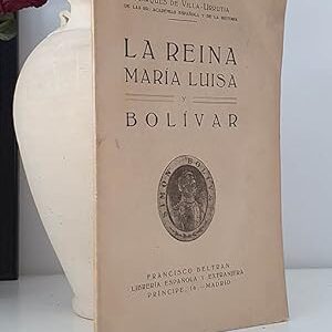 La Reina María Luisa y Bolívar.