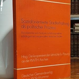 Sozialorientierte Stadterhaltung als politischer Prozess. Politik und Planung, Band 4