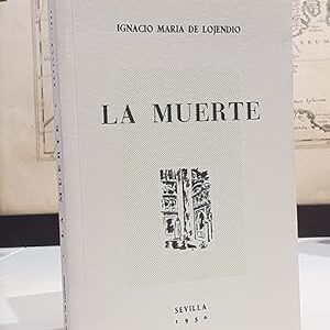 La muerte. (Ed. facsímil del discurso de 1950)