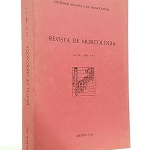 REVISTA ESPAÑOLA DE MUSICOLOGÍA.- Vol. IX. 1986  Nº 1. Presencia de signos adicionales de tipo melódico en la notación mozárabe del norte de España / La Fantasía que contrahaze la harpa de Alonso Mudarra; estudio histórico - analítico / Precisiones en torno a la vida y obra de Matheo Flecha el joven / Órganos y organistas de Sangüesa (Navarra