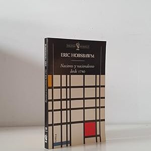 Naciones y nacionalismo desde 1780
