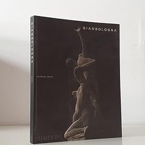 Giambologna: The Complete Sculpture